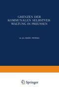 Peters |  Grenzen der Kommunalen Selbstverwaltung in Preussen | Buch |  Sack Fachmedien