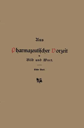 Peters |  Aus pharmazeutischer Vorzeit in Bild und Wort | Buch |  Sack Fachmedien