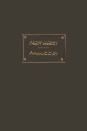 Rabow / Bourget |  Handbuch der Arzneimittellehre | Buch |  Sack Fachmedien