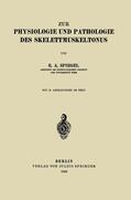 Spiegel |  Zur Physiologie und Pathologie des Skelettmuskeltonus | Buch |  Sack Fachmedien