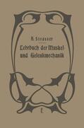 Straßer / Wilmanns / Foerster |  Lehrbuch der Muskel- und Gelenkmechanik | Buch |  Sack Fachmedien