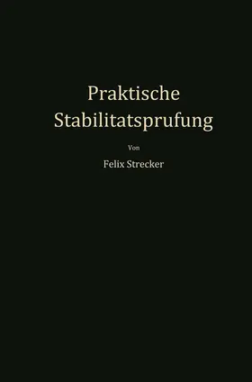 Strecker | Praktische Stabilitätsprüfung | Buch | 978-3-642-47343-2 | www.sack.de