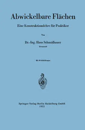 Schmidbauer |  Abwickelbare Flächen | eBook | Sack Fachmedien