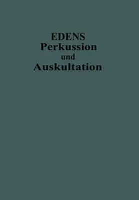 Edens |  Lehrbuch der Perkussion und Auskultation | eBook | Sack Fachmedien
