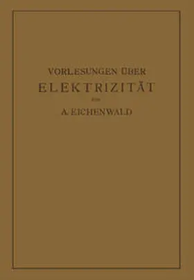 Eichenwald | Vorlesungen über Elektrizität | E-Book | www.sack.de