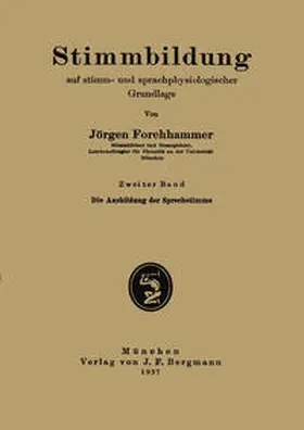 Forchhammer / Foerster / Wilmanns | Stimmbildung auf stimm- und sprachphysiologischer Grundlage | E-Book | www.sack.de