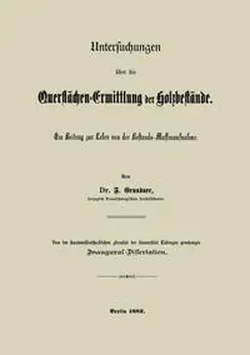 Grundner |  Untersuchungen über die Querflächen-Ermittlung der Holzbestände | eBook | Sack Fachmedien