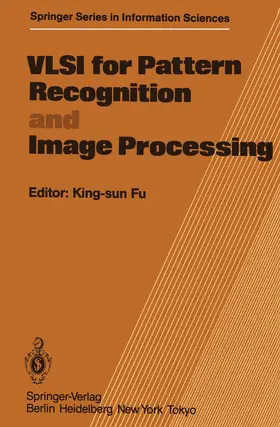 Fu |  VLSI for Pattern Recognition and Image Processing | Buch |  Sack Fachmedien