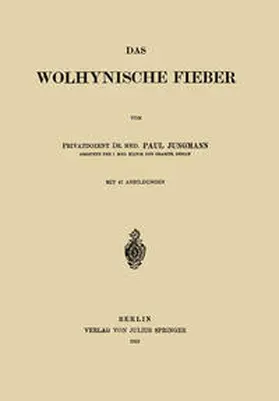 Jungmann |  Das Wolhynische Fieber | eBook | Sack Fachmedien