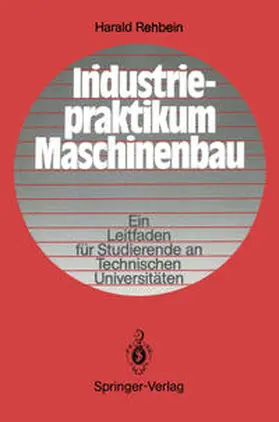 Rehbein |  Industriepraktikum Maschinenbau | eBook | Sack Fachmedien