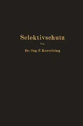 Kesselring |  Selektivschutz | eBook | Sack Fachmedien