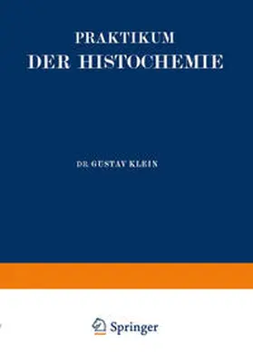 Klein |  Praktikum der Histochemie | eBook | Sack Fachmedien