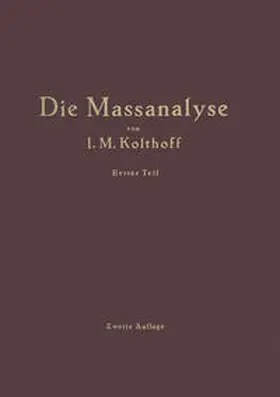 Kolthoff / Menzel |  Die Theoretischen Grundlagen der Massanalyse | eBook | Sack Fachmedien