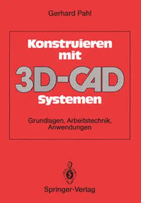 Pahl |  Konstruieren mit 3D-CAD-Systemen | eBook | Sack Fachmedien