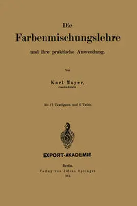 Mayer / Otzen |  Die Farbenmischungslehre und ihre praktische Anwendung | eBook | Sack Fachmedien