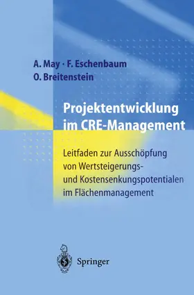 May / Breitenstein / Eschenbaum |  Projektentwicklung im CRE-Management | Buch |  Sack Fachmedien
