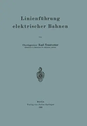 Trautvetter |  Linienführung elektrischer Bahnen | eBook | Sack Fachmedien