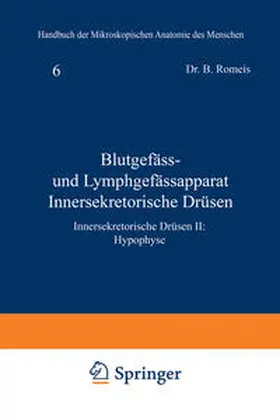 Romeis | Blutgefäss- und Lymphgefässapparat Innersekretorische Drüsen | E-Book | sack.de