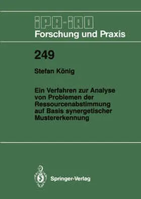 König |  Ein Verfahren zur Analyse von Problemen der Ressourcenabstimmung auf Basis synergetischer Mustererkennung | eBook | Sack Fachmedien