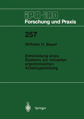 Bauer |  Entwicklung eines Systems zur virtuellen ergonomischen Arbeitsgestaltung | eBook | Sack Fachmedien
