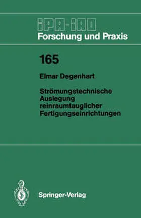 Degenhart |  Strömungstechnische Auslegung reinraumtauglicher Fertigungseinrichtungen | eBook | Sack Fachmedien