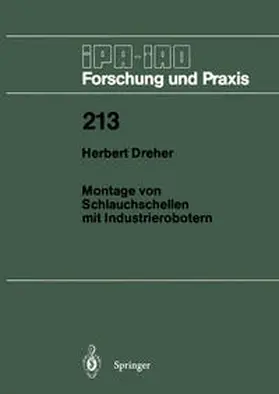 Dreher |  Montage von Schlauchschellen mit Industrierobotern | eBook | Sack Fachmedien