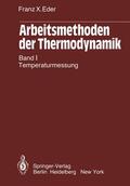 Eder |  Arbeitsmethoden der Thermodynamik | Buch |  Sack Fachmedien