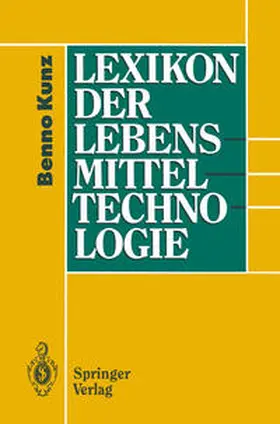 Kunz |  Lexikon der Lebensmitteltechnologie | eBook | Sack Fachmedien