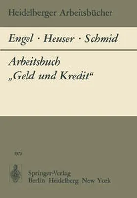 Engel / Heuser / Schmid |  Arbeitsbuch „Geld und Kredit“ | eBook | Sack Fachmedien