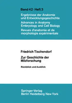 Tischendorf |  Zur Geschichte der Milzforschung | eBook | Sack Fachmedien