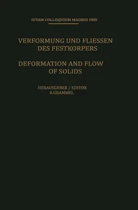 Grammel |  Deformation and Flow of Solids / Verformung und Fliessen des Festkörpers | Buch |  Sack Fachmedien