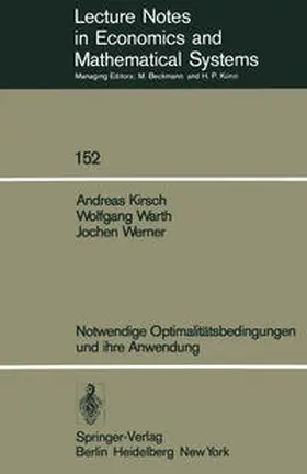 Kirsch / Warth / Werner |  Notwendige Optimalitätsbedingungen und ihre Anwendung | eBook | Sack Fachmedien
