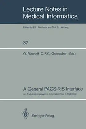 Rienhoff / Greinacher |  A General PACS-RIS Interface | eBook | Sack Fachmedien