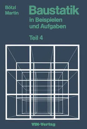 Boetzl / Martin |  Baustatik in Beispielen und Aufgaben | eBook | Sack Fachmedien