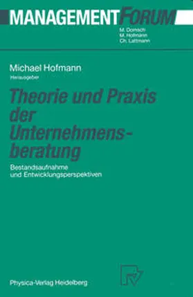 Hofmann |  Theorie und Praxis der Unternehmensberatung | eBook | Sack Fachmedien