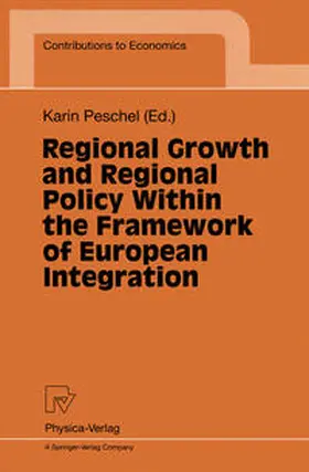 Peschel | Regional Growth and Regional Policy Within the Framework of European Integration | E-Book | www.sack.de