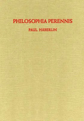 Häberlin |  Philosophia Perennis | Buch |  Sack Fachmedien