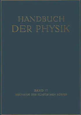 Angenheister / Nadai / Busemann |  Mechanik der Elastischen Körper | Buch |  Sack Fachmedien