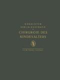 Gossmann / Drachter |  Chirurgie des Kindesalters | Buch |  Sack Fachmedien