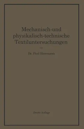Heermann |  Mechanisch- und physikalisch-technische Textiluntersuchungen | Buch |  Sack Fachmedien