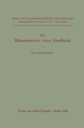 Horbach / Prion | Die Bilanzarbeiten einer Großbank | Buch | 978-3-642-48506-0 | sack.de