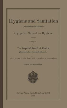 Hygiene and Sanitation (¿Gesundheitsbüchlein¿) | Buch | 978-3-642-48517-6 | sack.de