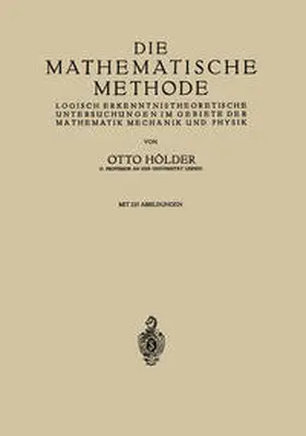 Hölder |  Die Mathematische Methode | eBook | Sack Fachmedien