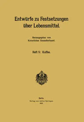  Entwürfe zu Festsetzungen über Lebensmittel | eBook | Sack Fachmedien