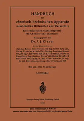 Krause / Kieser |  Handbuch der chemisch-technischen Apparate maschinellen Hilfsmittel und Werkstoffe | eBook | Sack Fachmedien