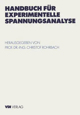 Rohrbach |  Handbuch für experimentelle Spannungsanalyse | Buch |  Sack Fachmedien
