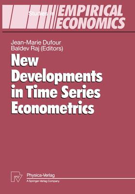 Dufour / Raj | New Developments in Time Series Econometrics | Buch | 978-3-642-48744-6 | sack.de