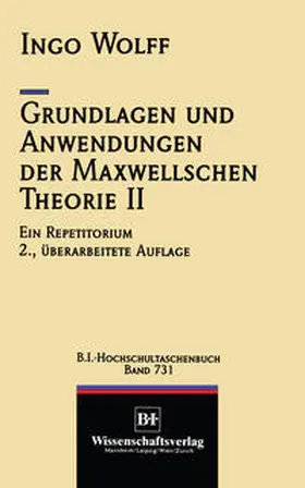 Wolff |  Grundlagen und Anwendungen der Maxwellschen Theorie II | eBook | Sack Fachmedien