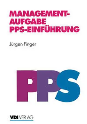 Finger |  Managementaufgabe PPS-Einführung | eBook | Sack Fachmedien