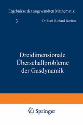 Dorfner | Dreidimensionale Überschallprobleme der Gasdynamik | E-Book | sack.de